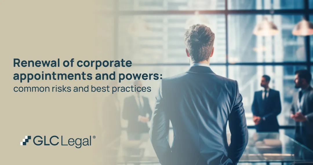 Renewal of Corporate Appointments and Powers corporate appointments powers renewal risks costa rica