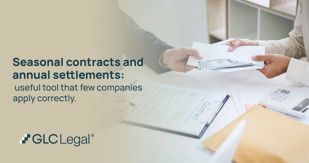 Seasonal Contracts in Costa Rica | Labor Law Seasonal contracts and annual settlements in Costa Rica