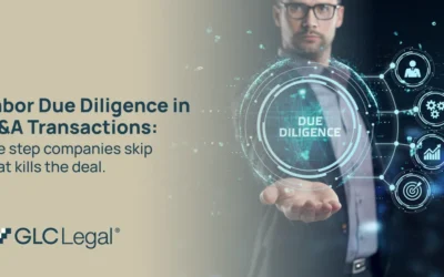 Labor Due Diligence in M&A Transactions
