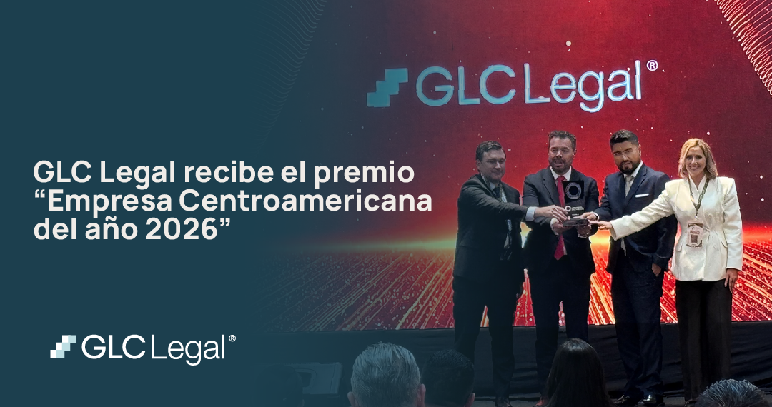 GLC Legal Recibe el Premio “Empresa Centroamericana del Año 2026” glc legal recibe el premio 2026