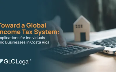 Toward a Global Income Tax System: Implications for Individuals and Businesses in Costa Rica
