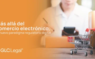 Blog 1 Más allá del comercio electrónico, el nuevo paradigma regulatorio digital